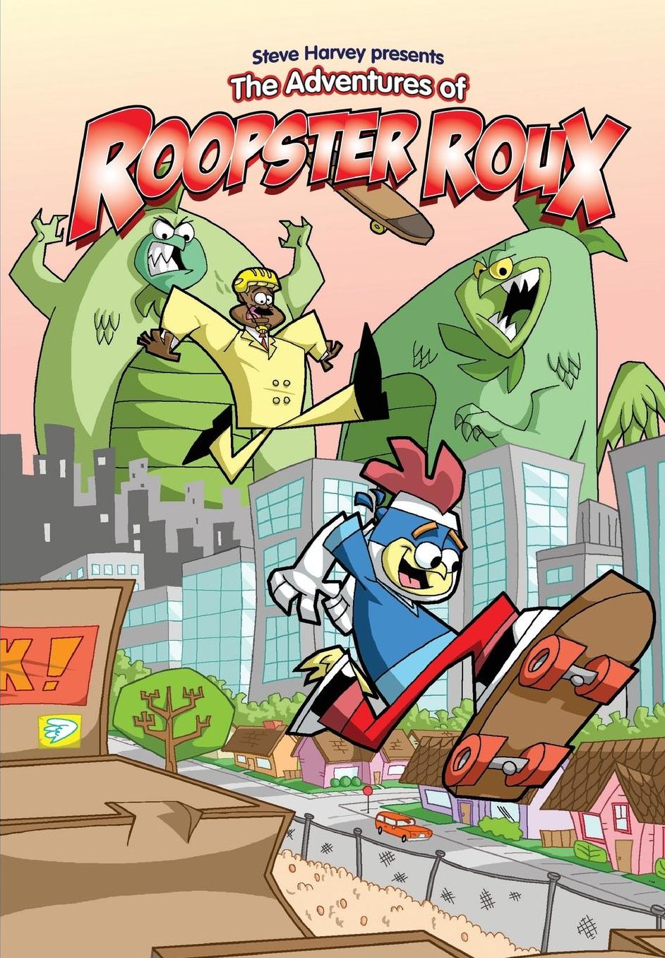 Steve Harvey's The Adventures Of Roopster Roux
