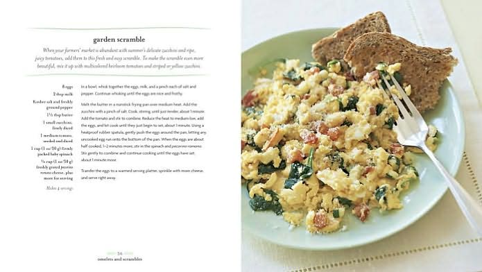 Eggs: Fresh, Simple Recipes for Frittatas, Omelets, Scrambles & More