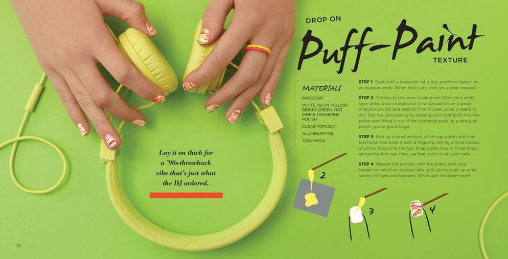 Nail Candy: 50+ Ideas for Totally Cool Nails