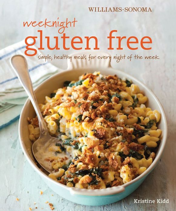 Weeknight Gluten-Free (Williams-Sonoma): Simple, Healthy Meals for Every Night of the Week