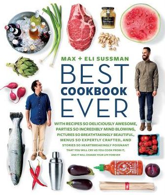 The Best Cookbook Ever: A Survival Manual