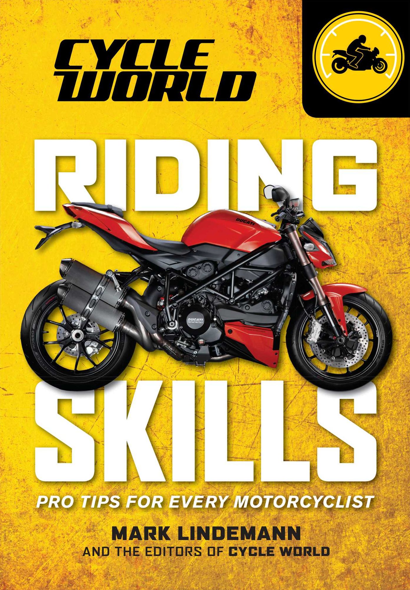 Riding Skills Guide : Tips for Every Motorcyclist
