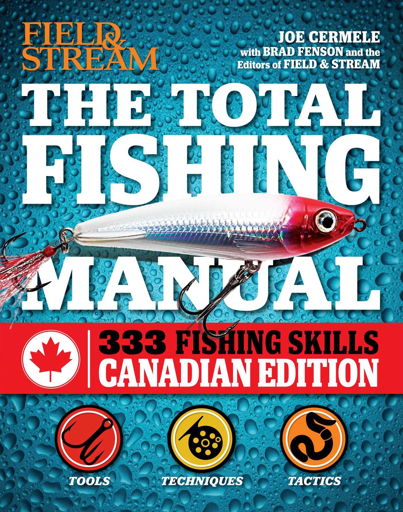 The Total Fishing Manual (Canadian edition): 317 Essential Fishing Skills