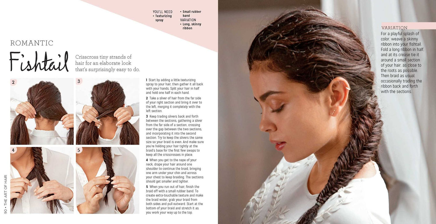 The Art of Hair: The Ultimate DIY Guide to Braids, Buns, Curls, and More
