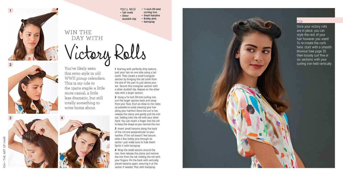 The Art of Hair: The Ultimate DIY Guide to Braids, Buns, Curls, and More