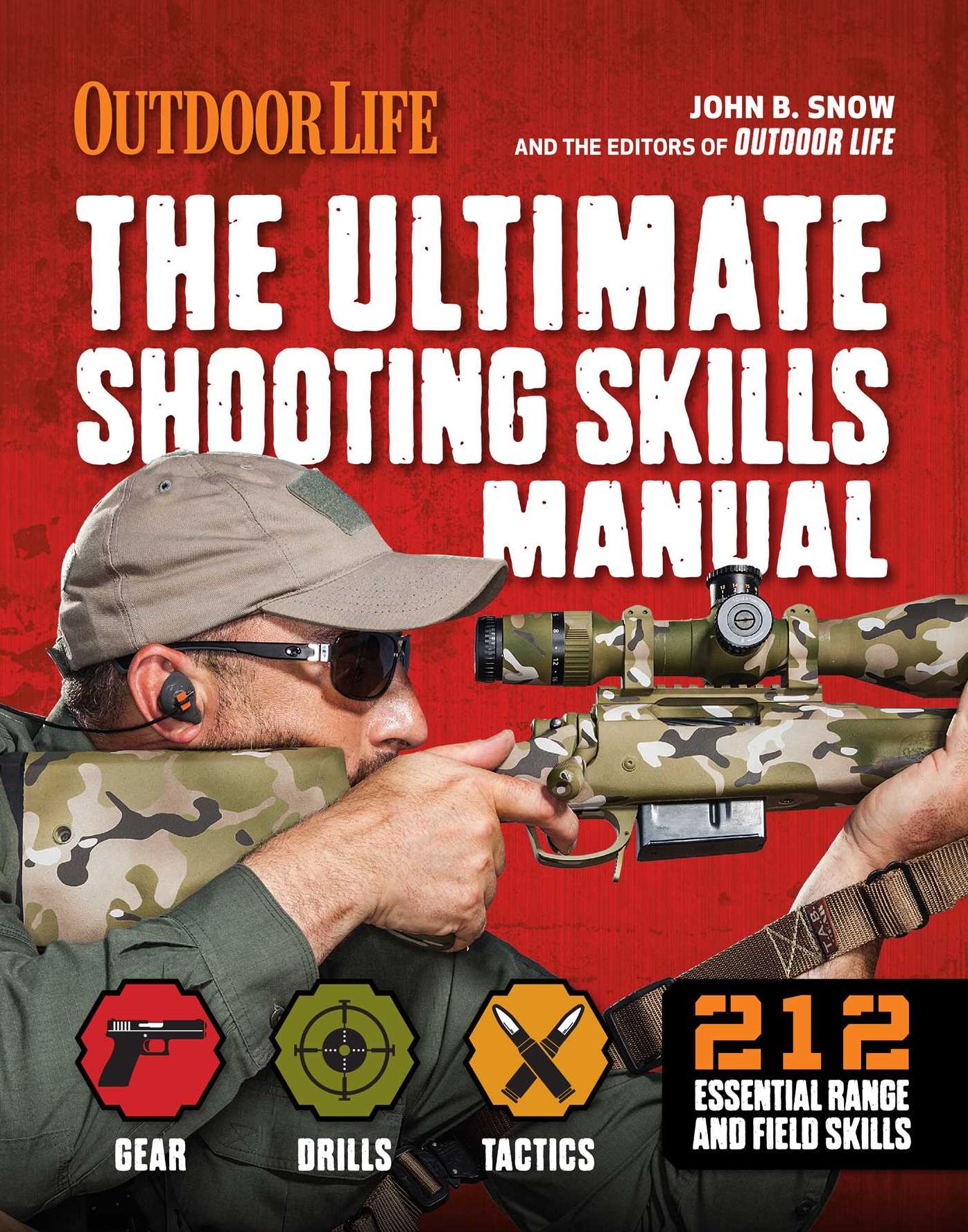 The Ultimate Shooting Skills Manual: 332 Recreational Shooting Tips
