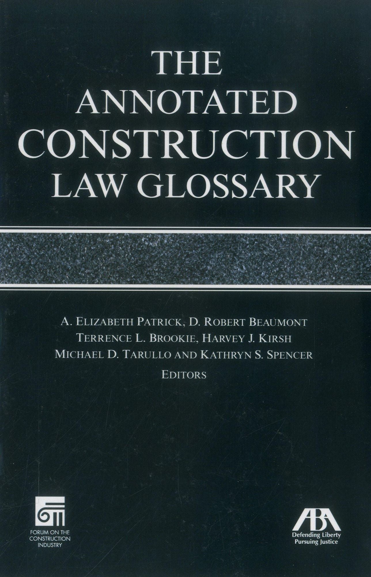The Annotated Construction Law Glossary