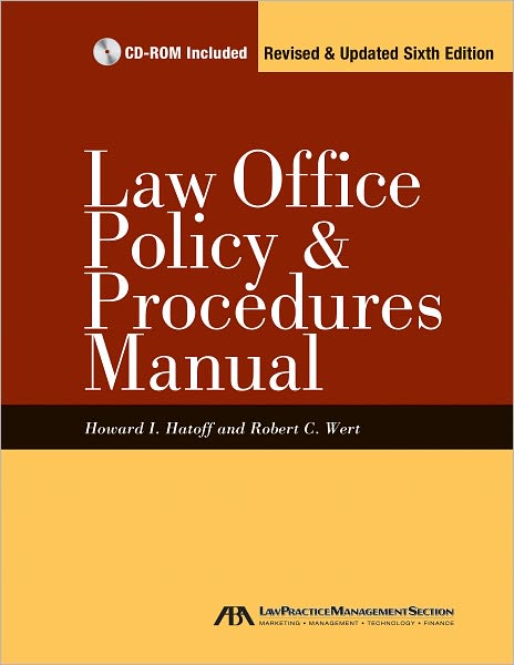 Law Office Policy and Procedures Manual