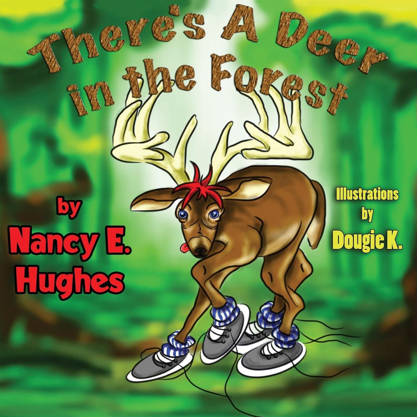 There's a Deer in the Forest