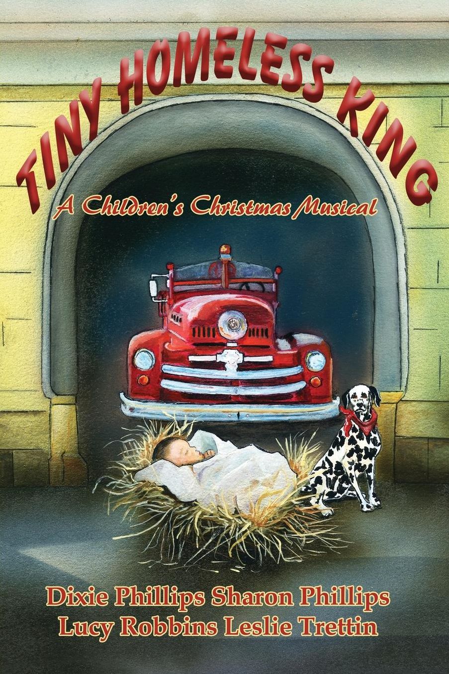 Tiny Homeless King: A Children's Christmas Musical