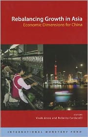 Rebalancing Growth In Asia: Economic Dimensions For China