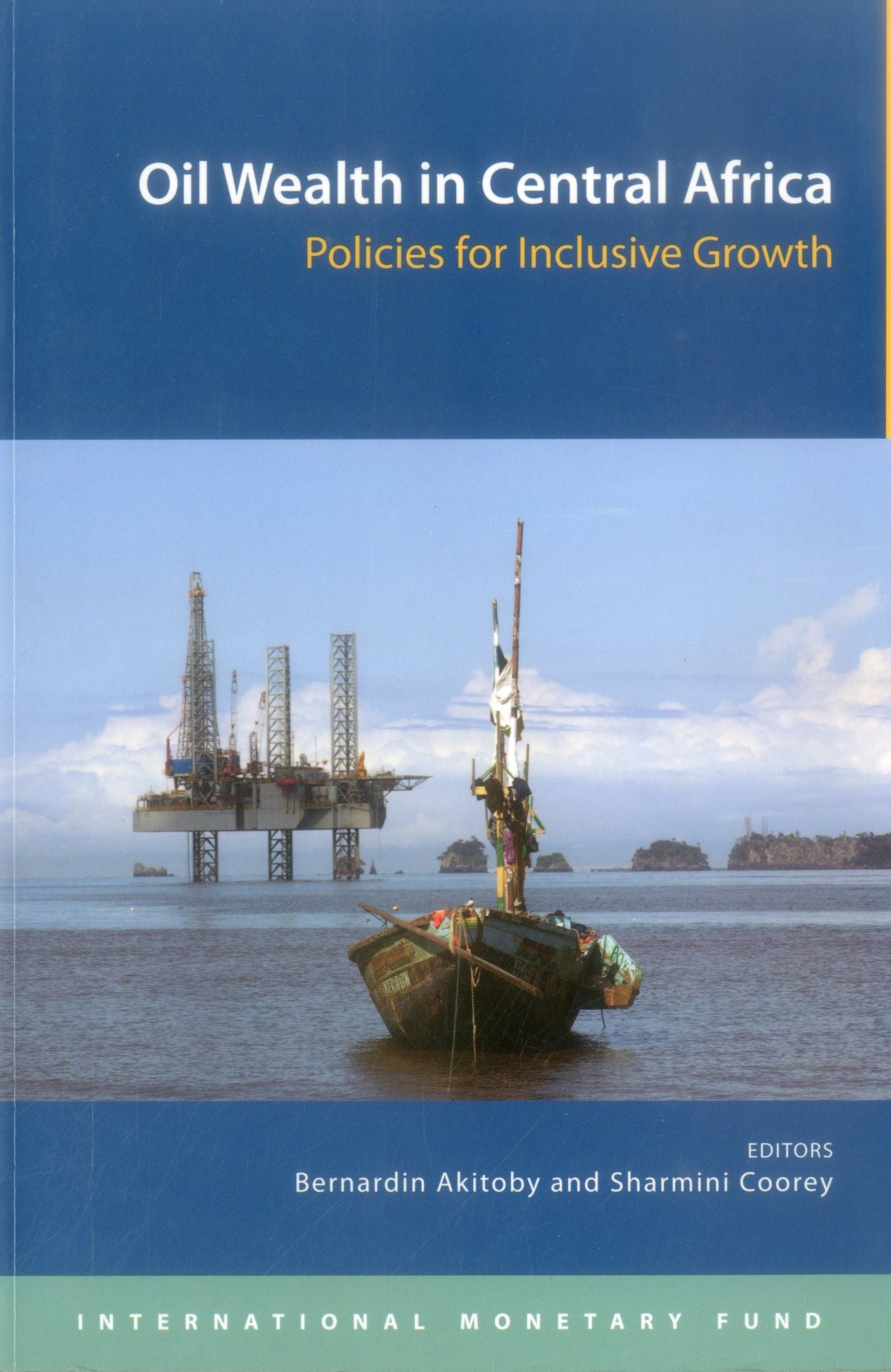 Oil Wealth In Central Africa: Policies For Inclusive Growth