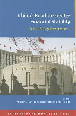 China's Road to Greater Financial Stability: Some Policy Perspectives
