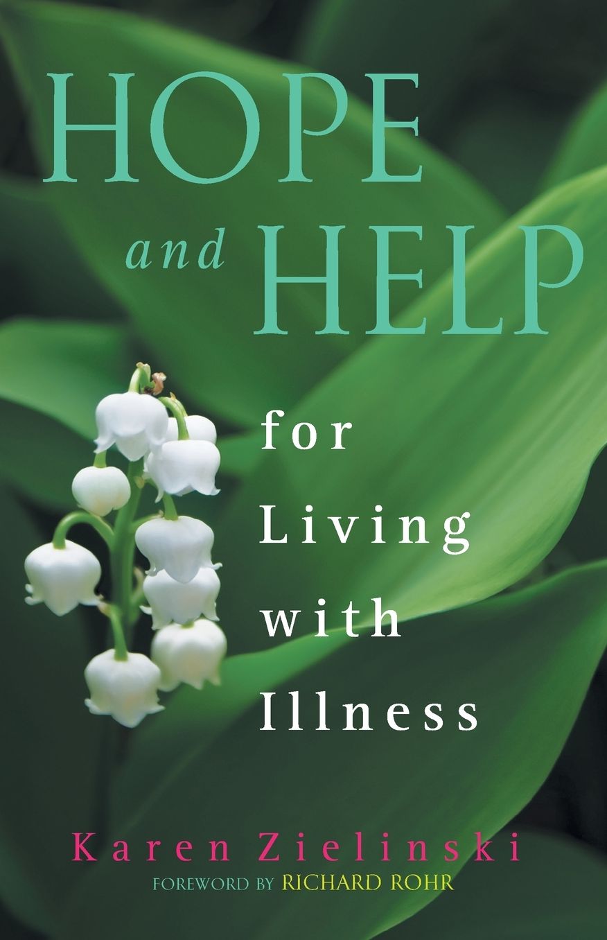 Hope and Help for Living With Illness