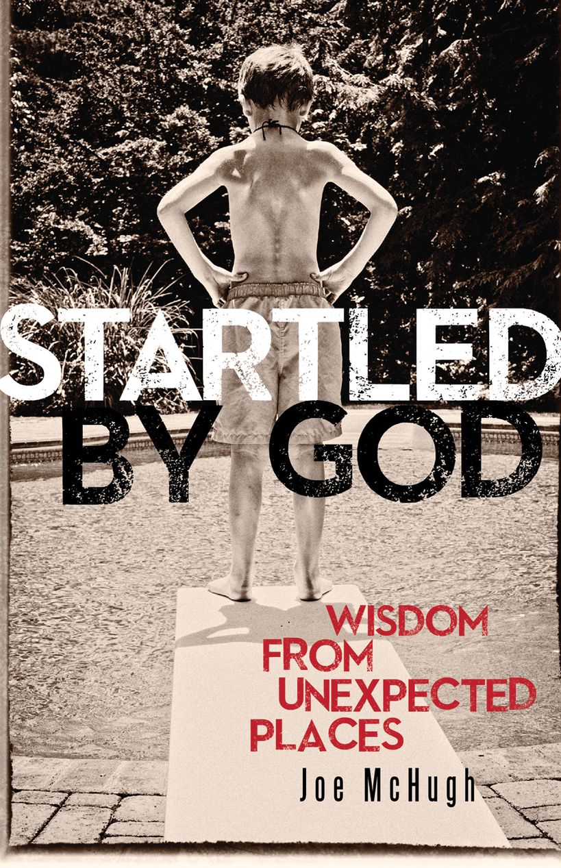 Startled by God: Wisdom from Unexpected Places