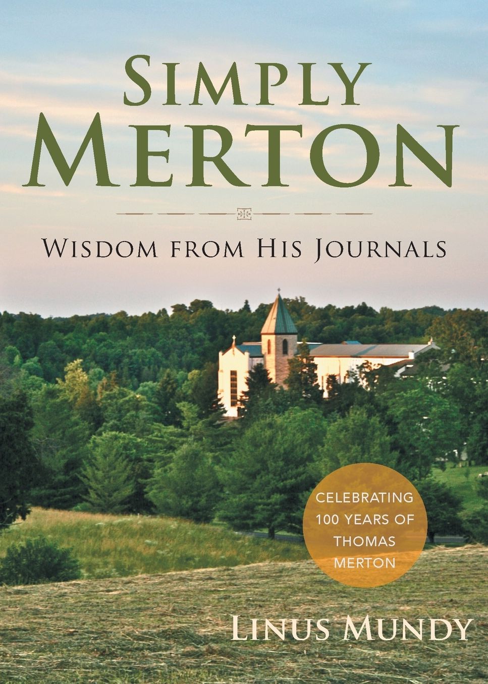 Simply Merton: Wisdom from His Journals