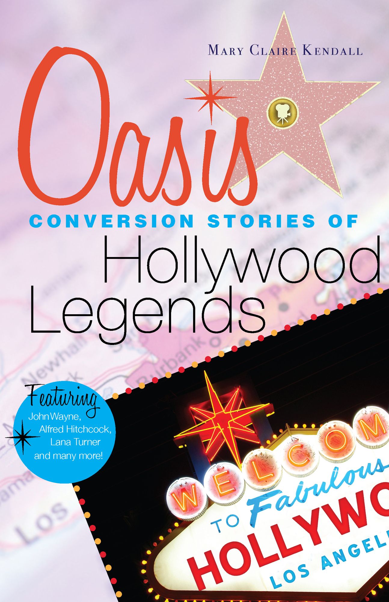 Oasis : Conversion Stories of Hollywood Legends