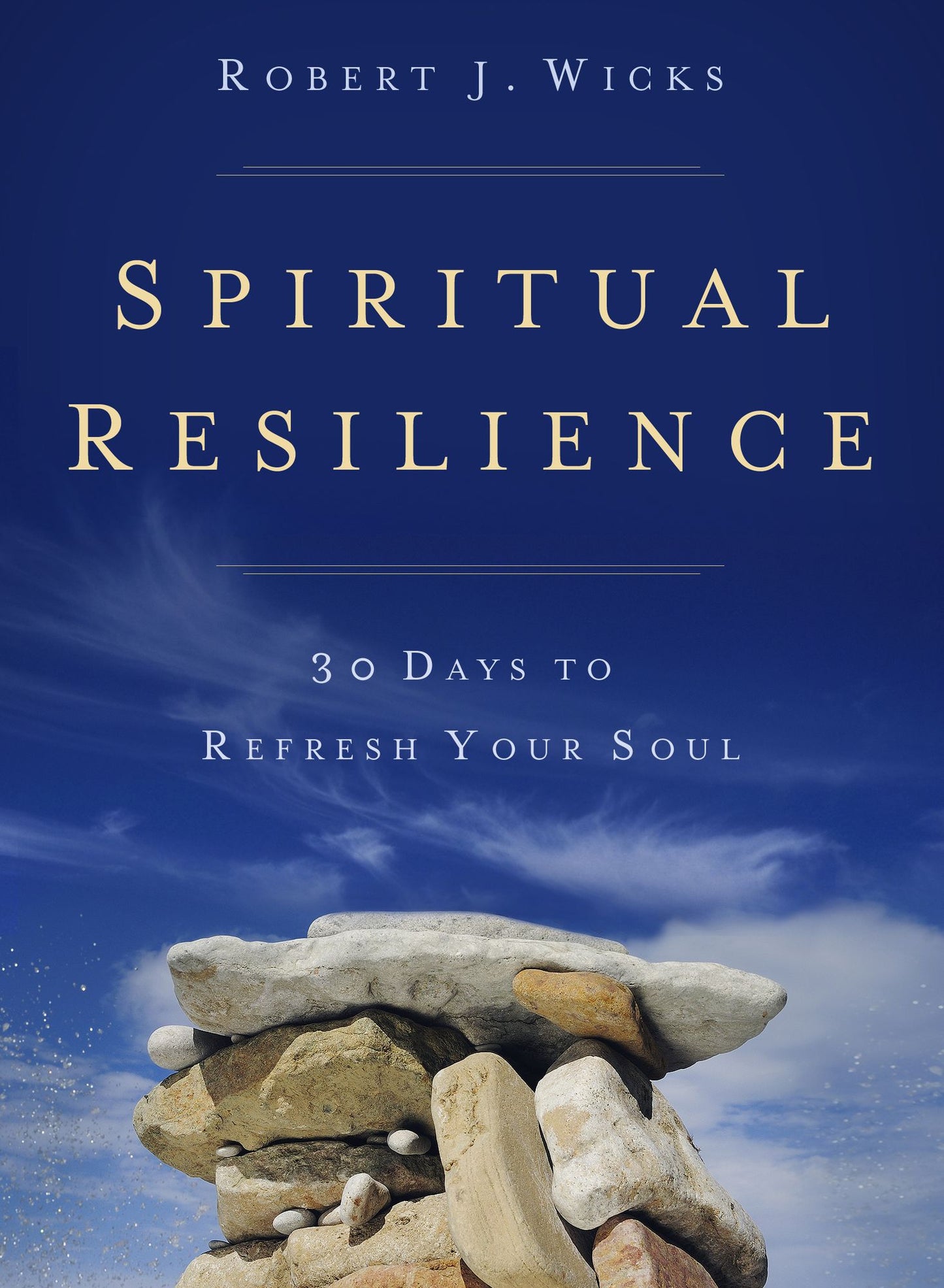 Spiritual Resilience: 30 Days to Inner Strength