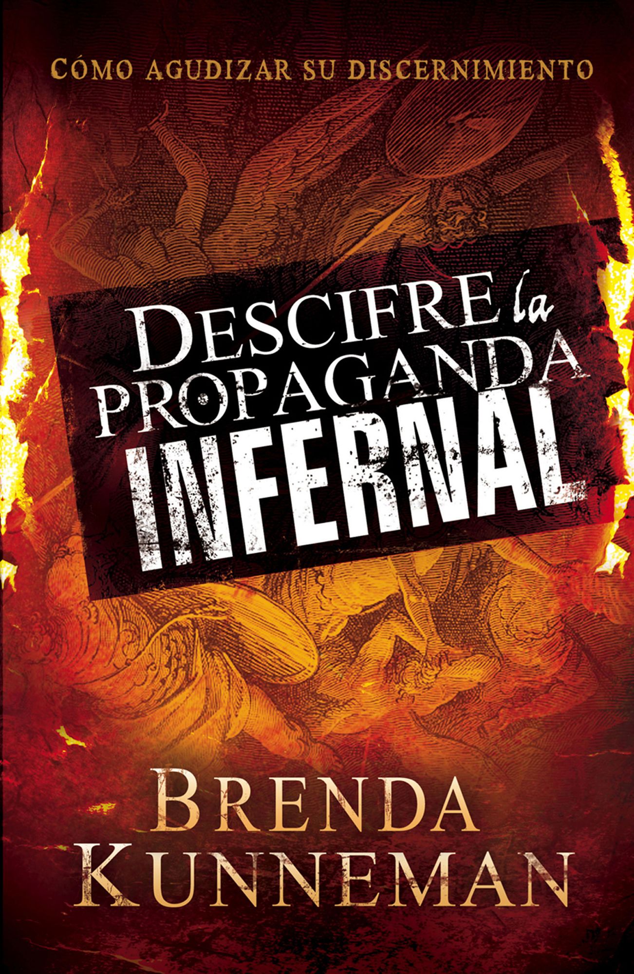 Descifre la propaganda infernal: Cómo agudizar su discernimiento