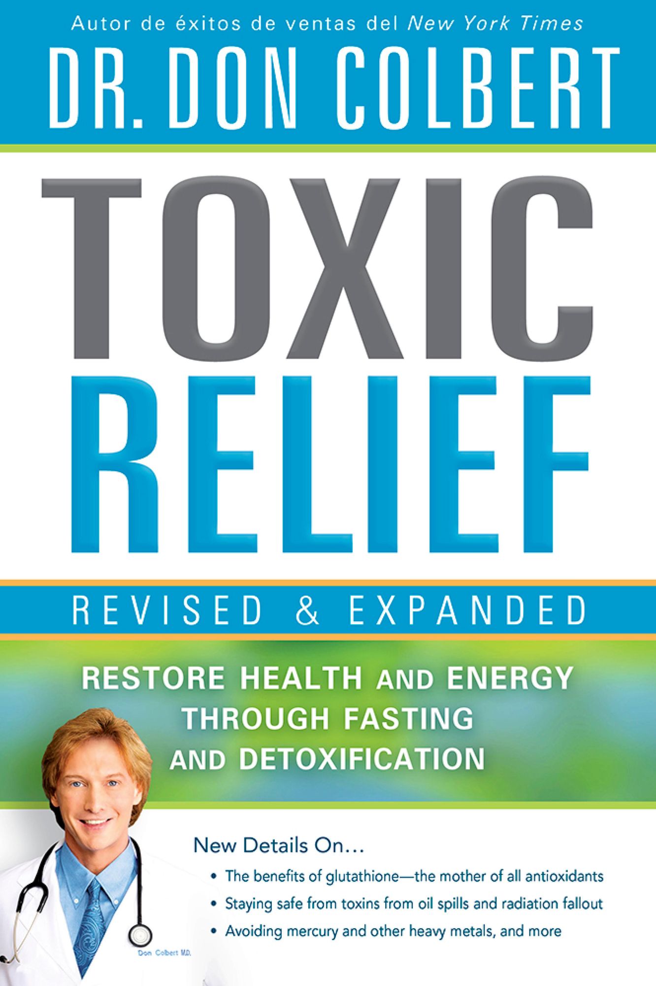 Toxic Relief, Revised and Expanded: Restore Health and Energy Through Fasting and Detoxification