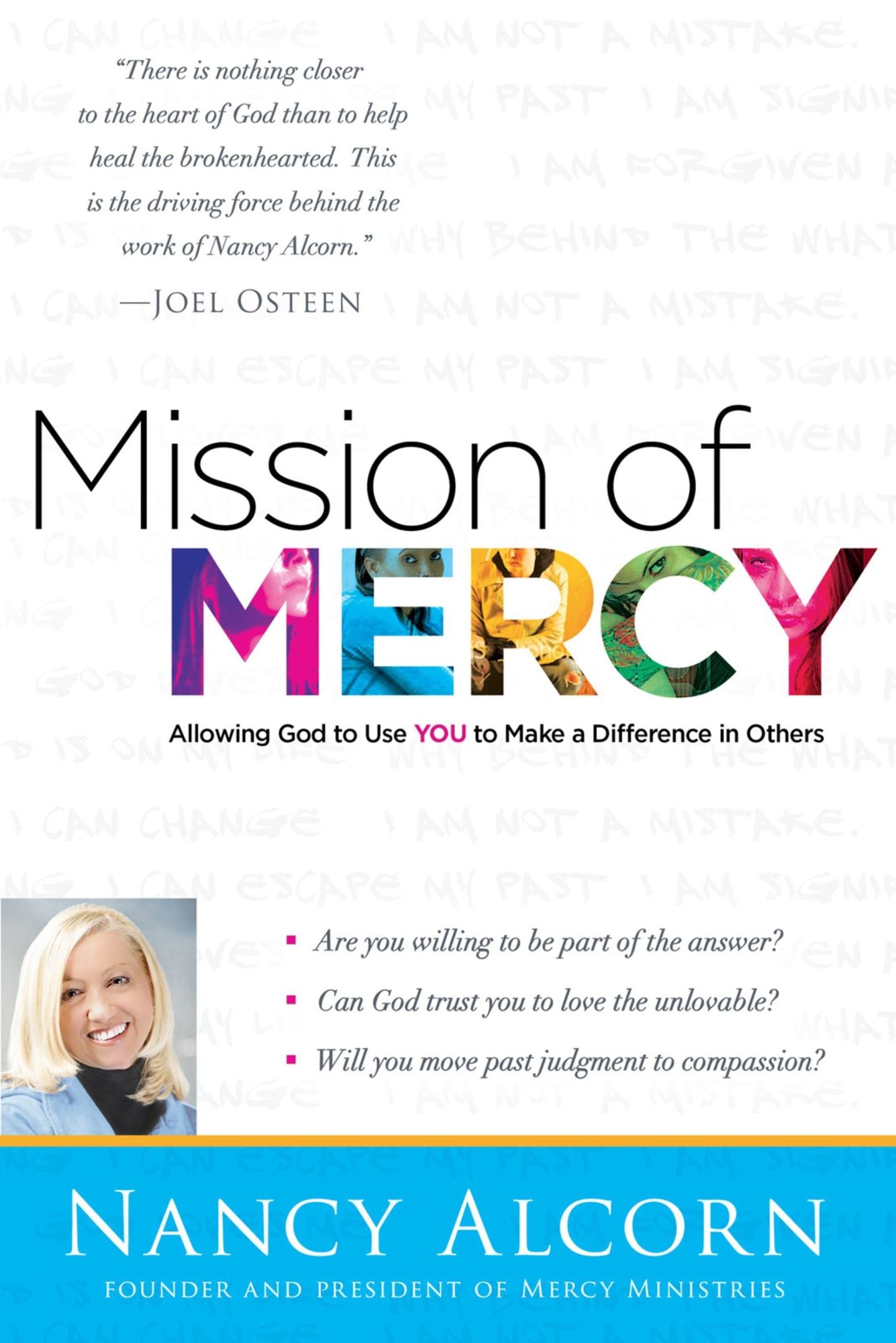 Mission of Mercy: Allowing God to Use YOU to Make a Difference in Others