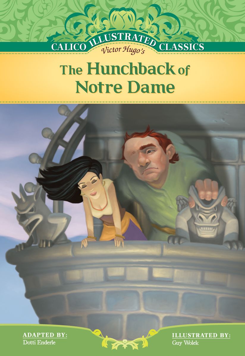 The Hunchback of Notre Dame (Calico Illustrated Classics)