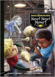 Ghost Detectors Book 9: Never! Never! Never!