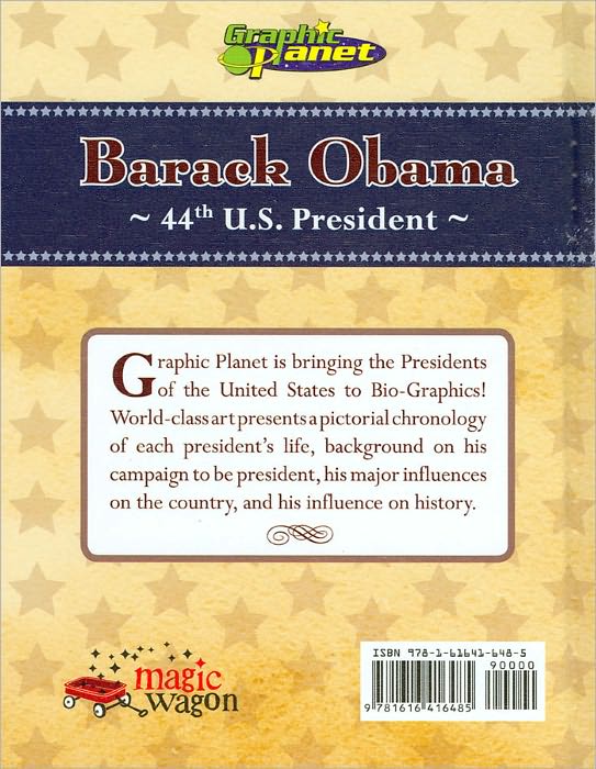 Barack Obama: 44th U. S. President (Presidents of the United States Bio-Graphics Series)
