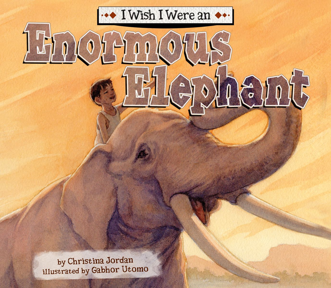 I Wish I Were an Enormous Elephant eBook