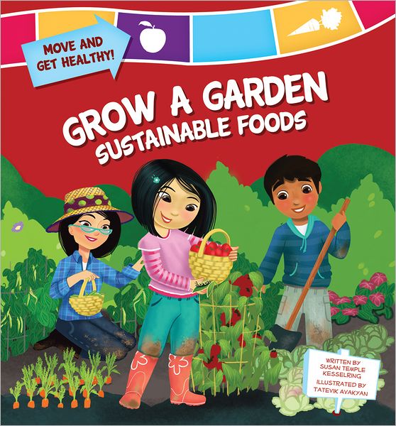 Grow a Garden: Sustainable Foods