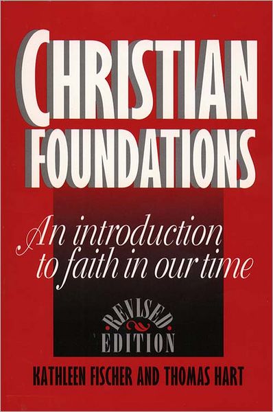 Christian Foundation: An Introduction to Faith in Our Time