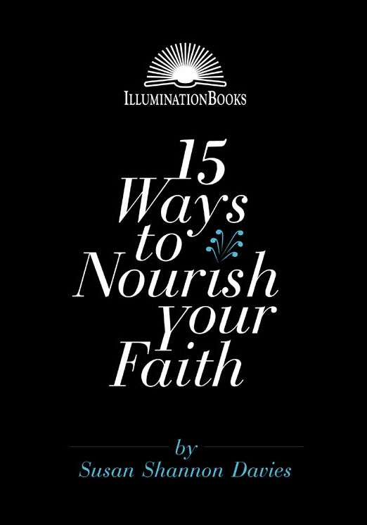 15 Ways to Nourish Your Faith