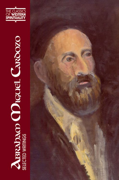 Abraham Miguel Cardozo: Selected Writings