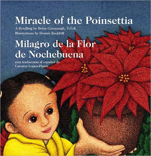 Miracle of the Poinsettia (Milagro de la Flor de Nochebuena)