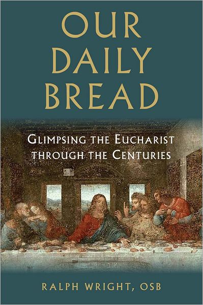 Our Daily Bread