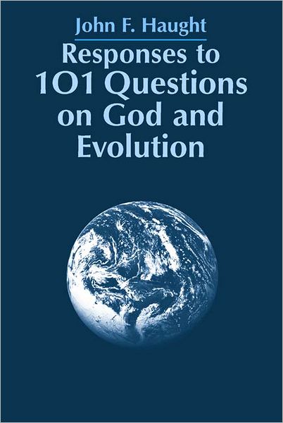Responses to 101 Questions on God and Evolution