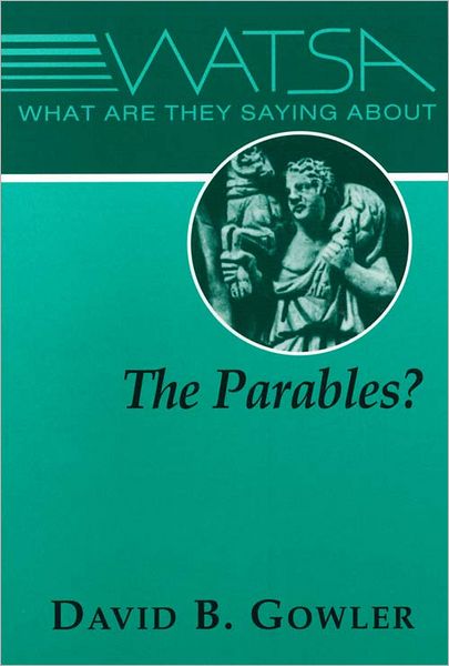 What Are They Saying About the Parables?