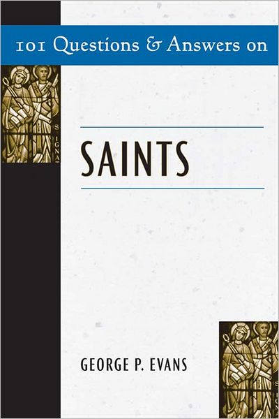 101 Questions & Answers on Saints