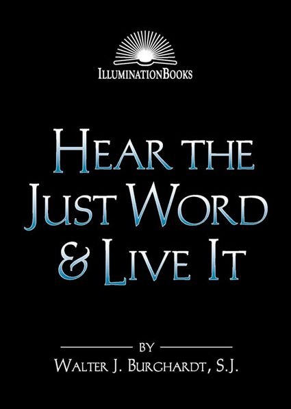 Hear the Just Word & Live It