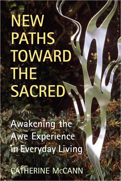 New Paths Toward the Sacred