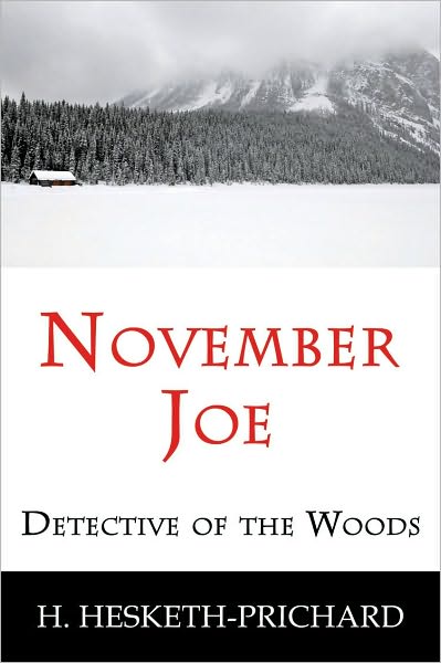 November Joe: Detective of the Woods