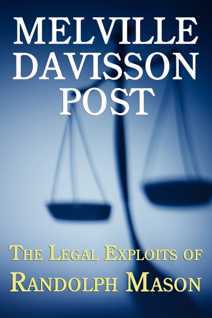 The Legal Exploits Of Randolph Mason