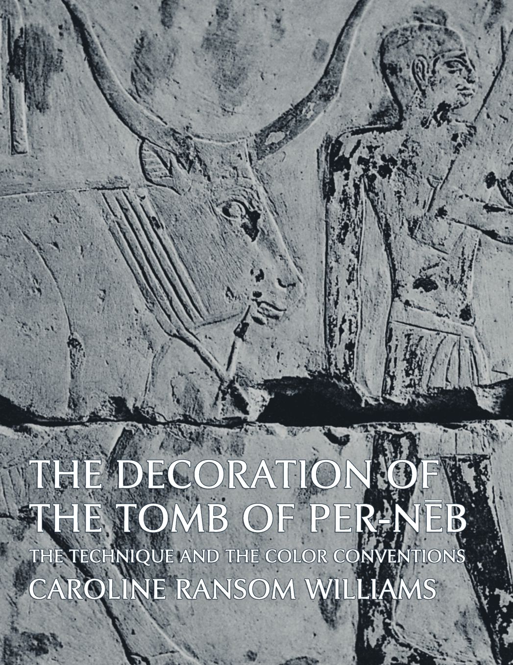 The Decoration of the Tomb of Per-NEB
