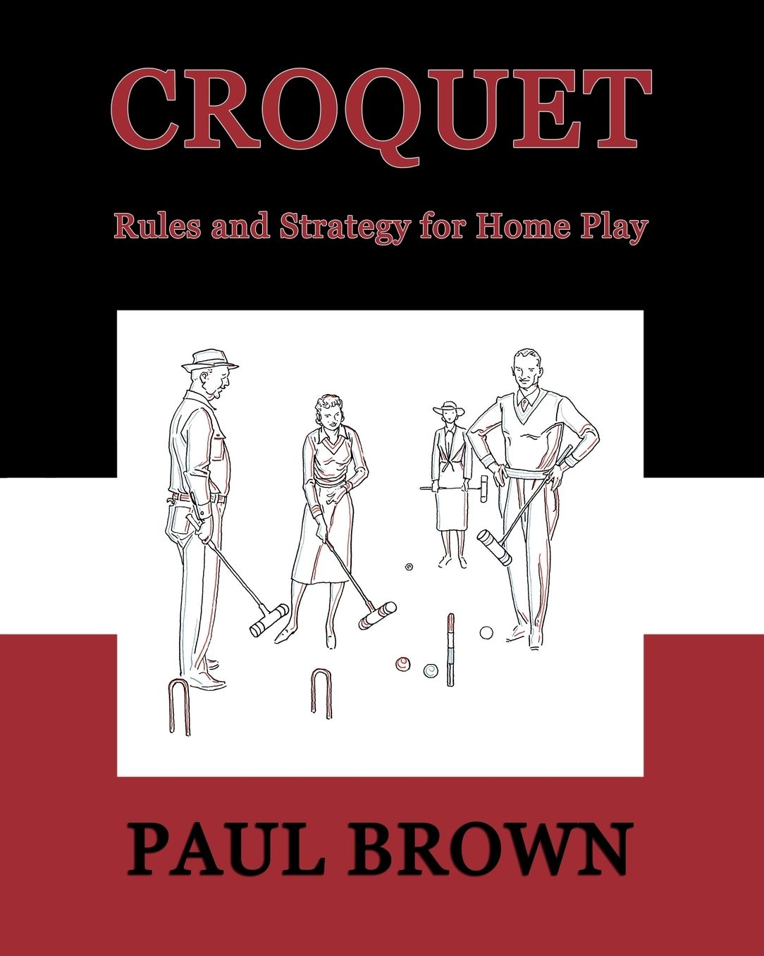 Croquet: Rules and Strategy for Home Play (Facsimile Reprint)