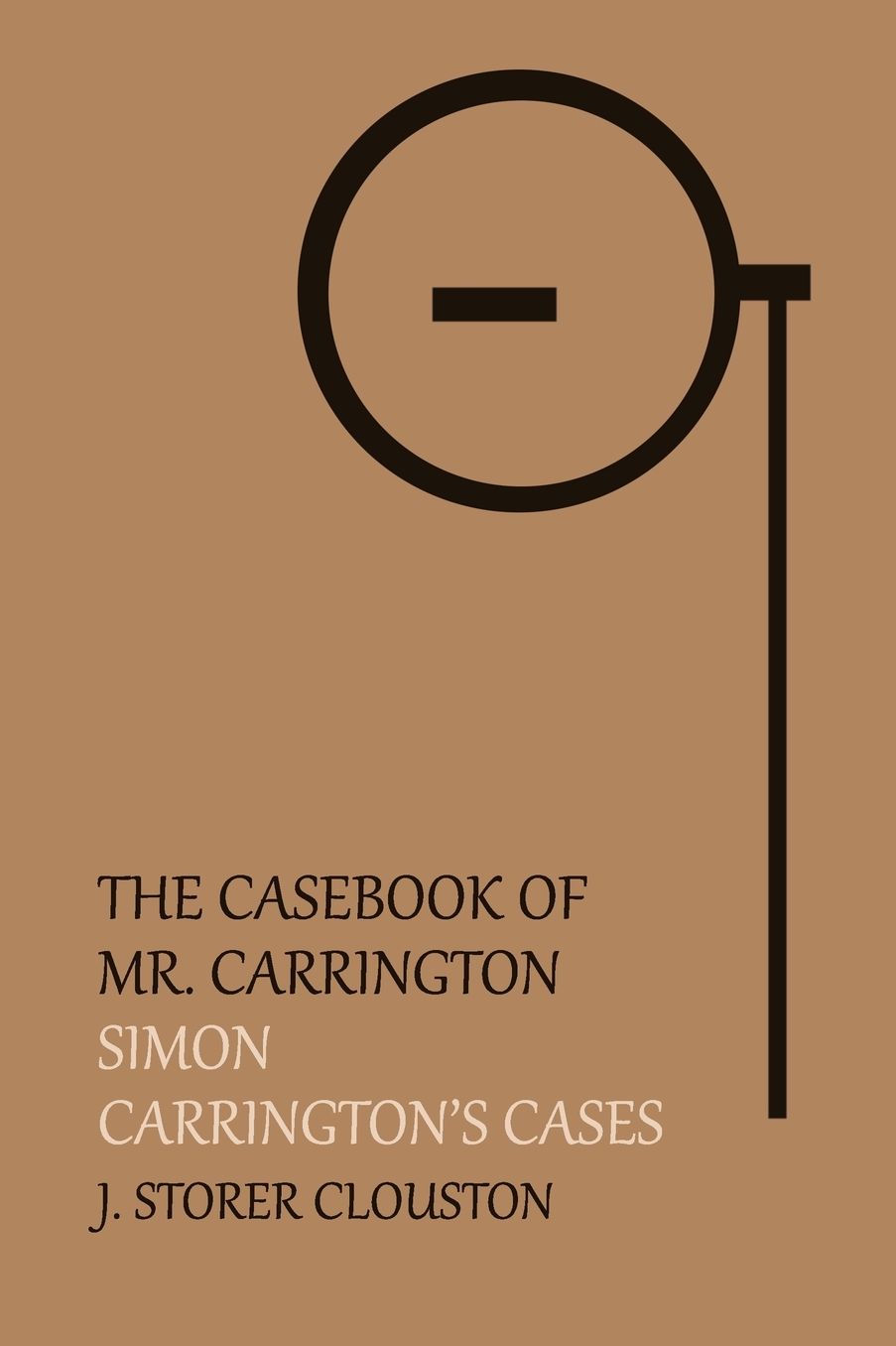 The Casebook of Mr. Carrington: Simon / Carrington's Cases