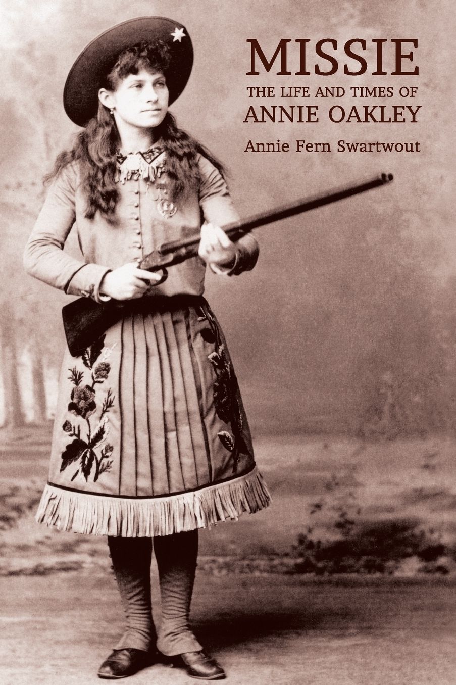 Missie: The Life and Times of Annie Oakley