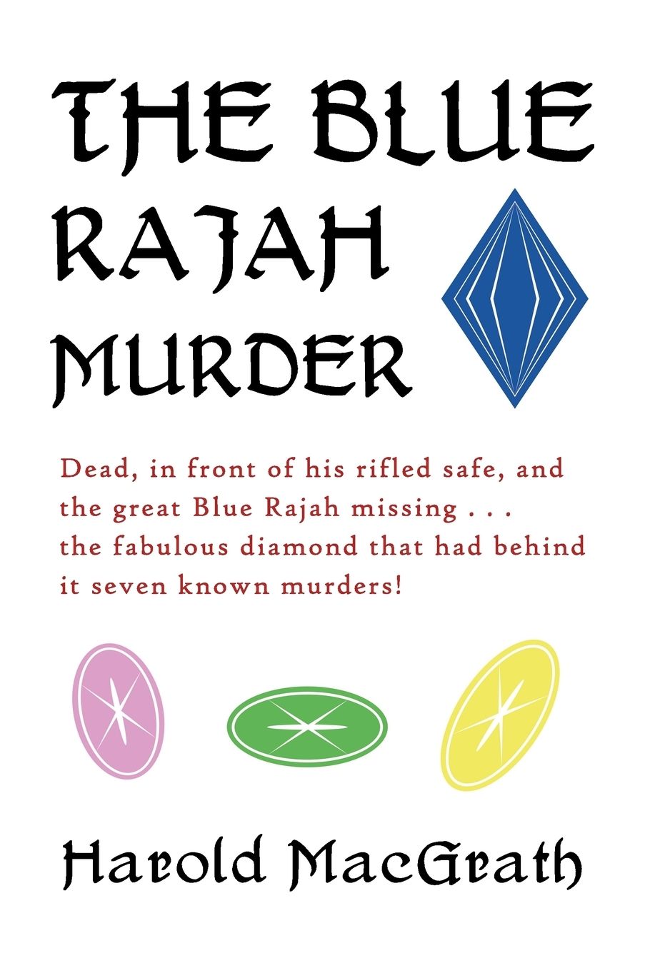 The Blue Rajah Murder