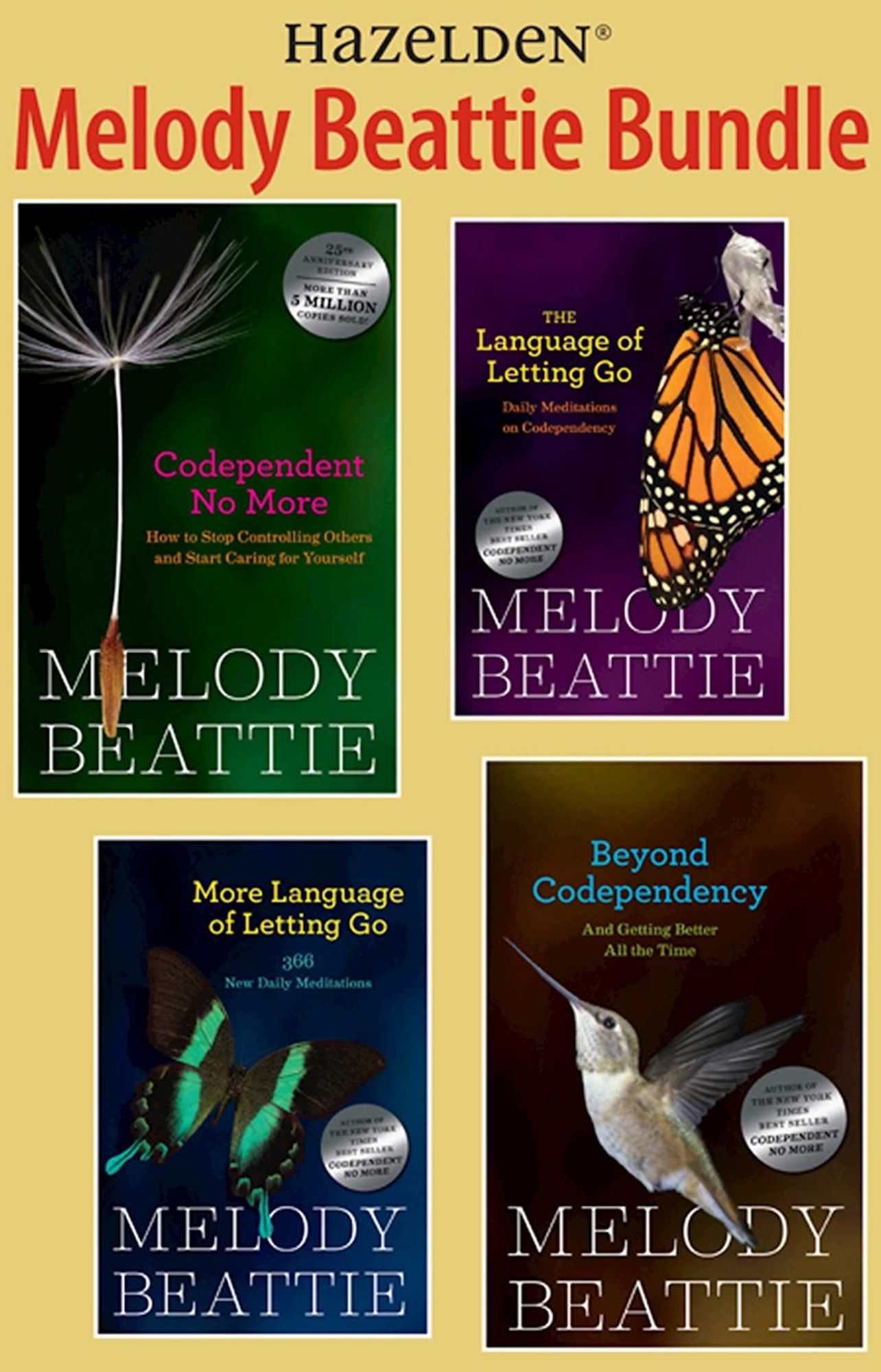 Melody Beattie 4 Title Bundle: Codependent No More and 3 Other Best Sellers by Melody Beattie: A collection of four Melody Beattie best sellers