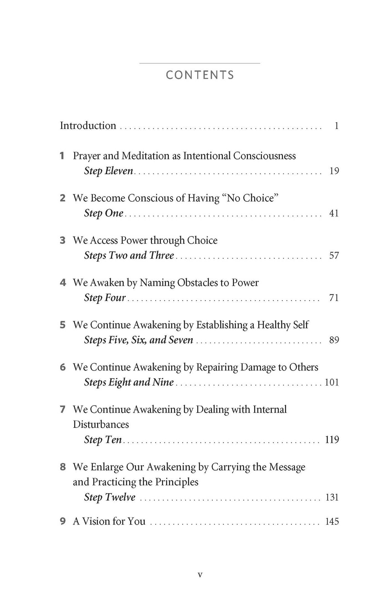 Practicing the Here and Now: Being Intentional with Step 11, Using Prayer & Meditation to Work All the Steps