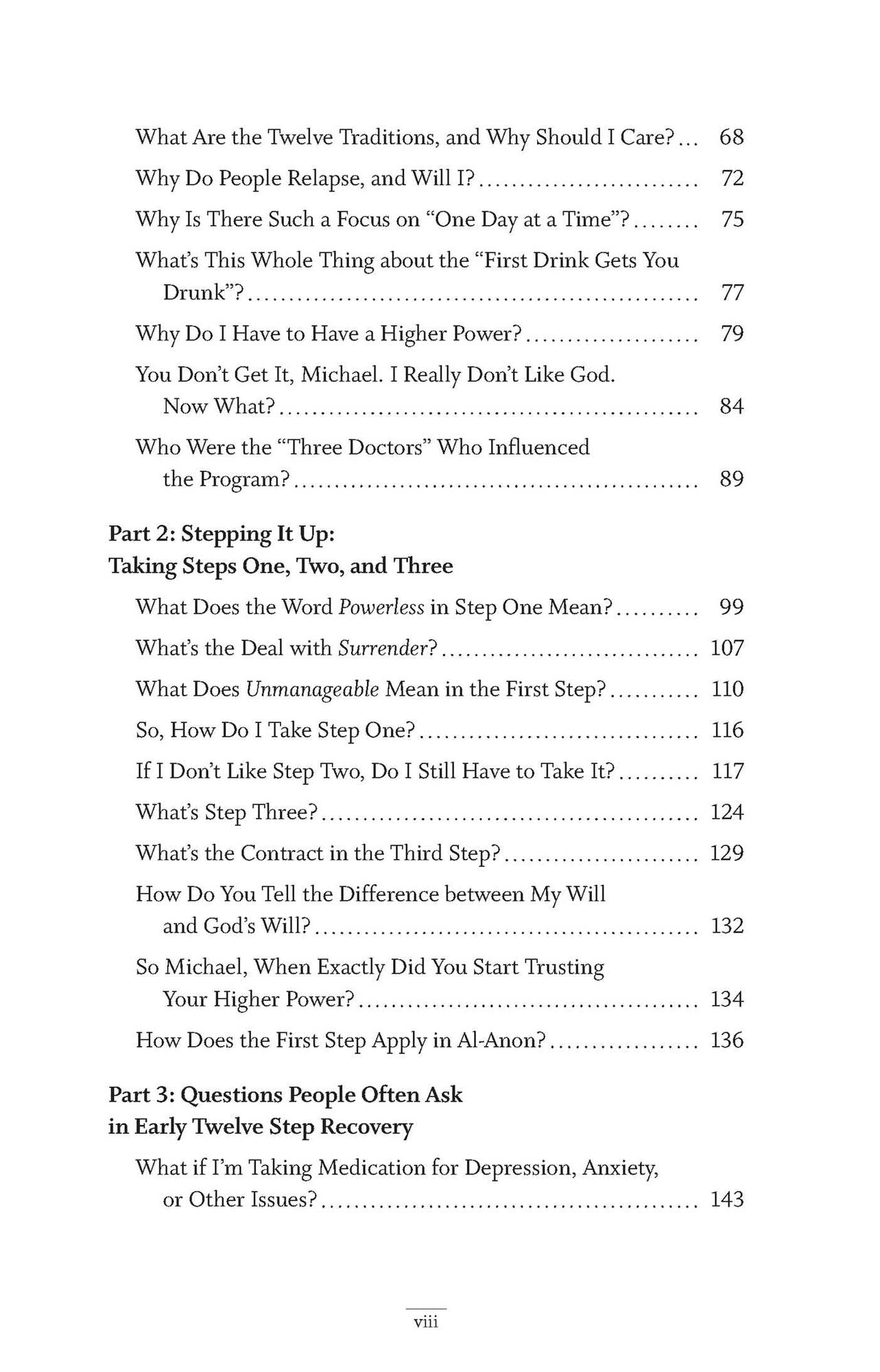 Step Up : Unpacking Steps One, Two and Three With Someone Who's Been There